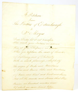 Item #53206 Manuscript Poem: "A Petition from the Ladies of Edinburgh to Dr. Moyes." Twelve...
