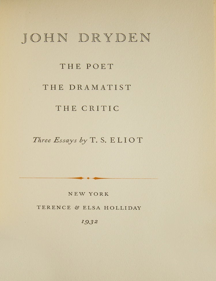 John Dryden The Poet The Dramatist The Critic