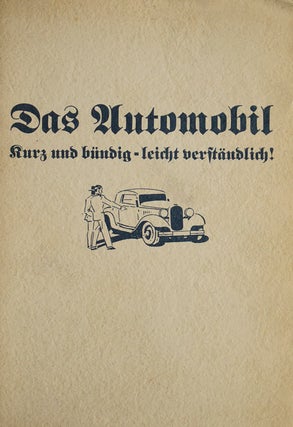 Item #53900 Das Automobil kurz und bündig-leicht verständlich! Adam Opel A. G. Rüsselsheim...