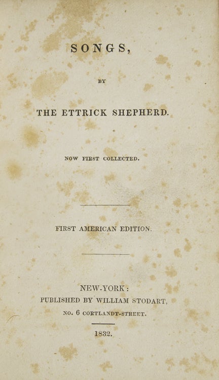 Songs, by the Ettrick Shepherd, Now First Collected