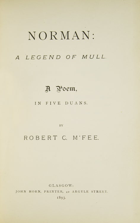 Norman: A Legend of Mull. A Poem, in Five Duans