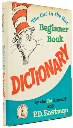 Item #54251 The Cat in the Hat Beginner Book Dictionary. Seuss Dr., P D. Eastman, pseud. of...