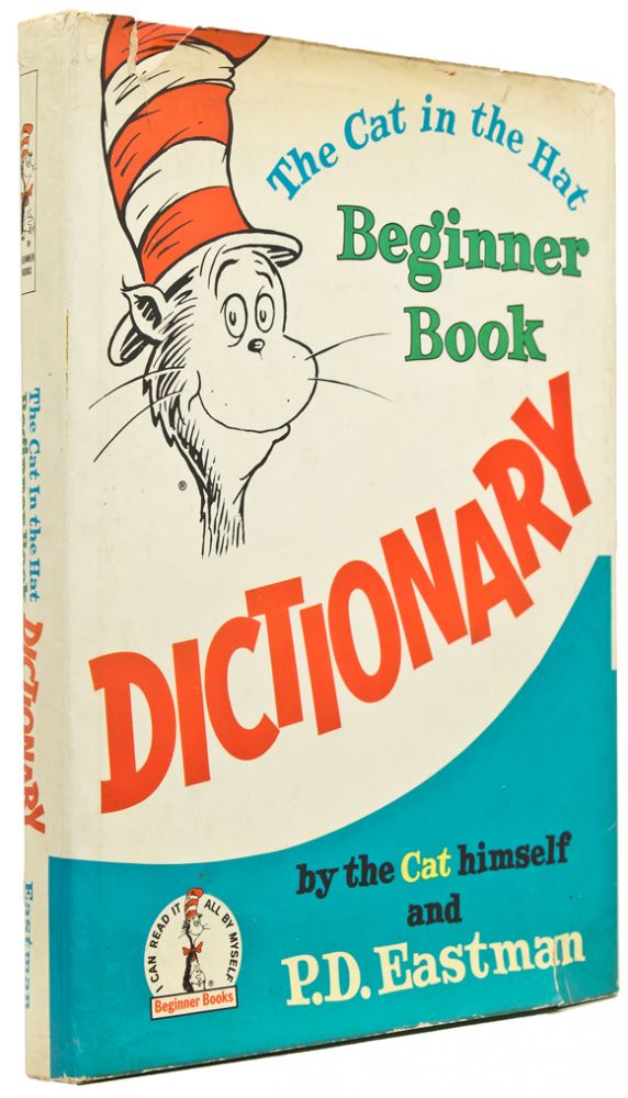 Item #54251 The Cat in the Hat Beginner Book Dictionary. Seuss Dr., P D. Eastman, pseud. of Theodore Seuss Geisel.