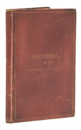 Item #54320 On Alcohol. A Course of Six Cantor Lectures Delivered before the Society of Arts....