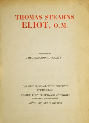 Item #54597 Thomas Stearns Eliot, O.M. Presented by The Harvard Advocate. The First Program of...