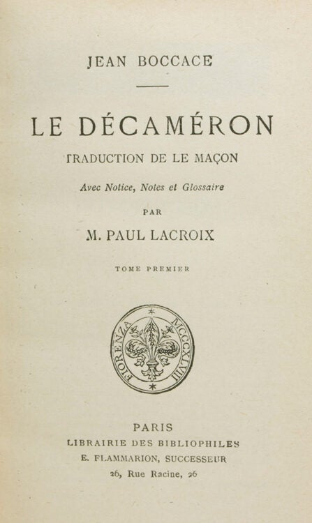 Le Décaméron de Jean Boccace. Traduction de Le Maçon. Avec Notice, Notes et Glossaire