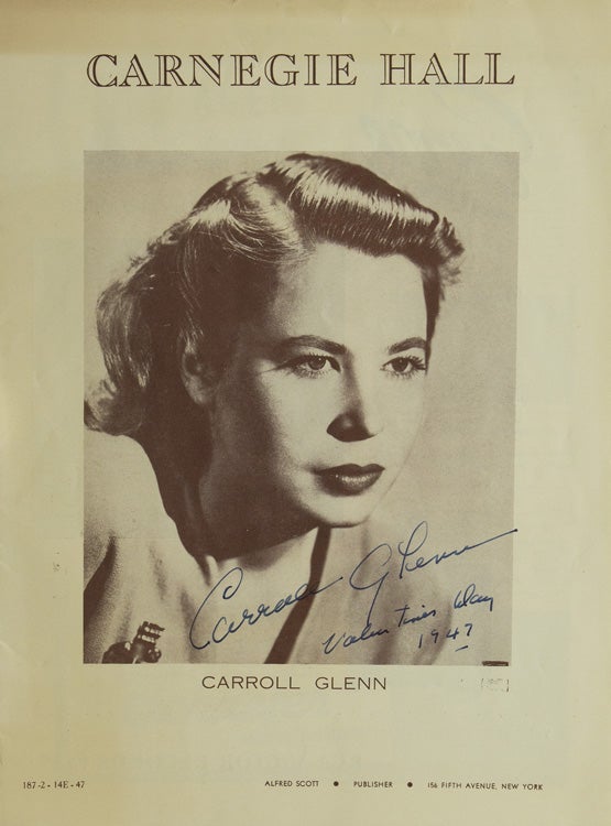 Item #55344 Signature on Carnegie Hall Program. "Carroll Glenn Valentine's Day 1947" Carroll Glenn.