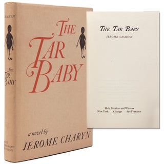 Item #55410 The Tar Baby. Jerome Charyn