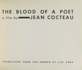 The Blood of a Poet. A Film. Translated by Lily Pons with Translator's Note