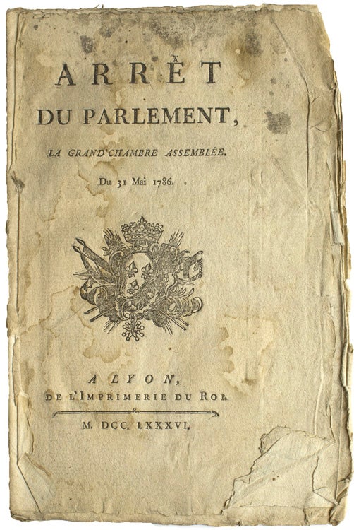 Item #55829 Arrêt du Parlement, la Grand' Chambre Assemblée, Du 31 Mai 1786. Diamond Necklace Affair.