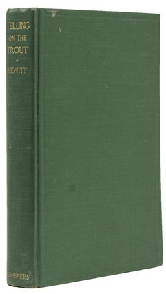 Item #57054 Telling on the Trout. Edward R. Hewitt