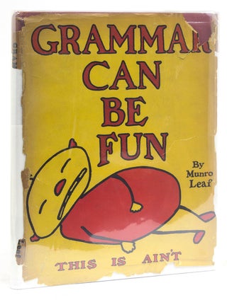 Item #57173 Grammar Can Be Fun. Words and Pictures by. Munro Leaf