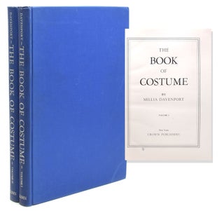Item #57833 The Book of Costume. Costume, Millia Davenport