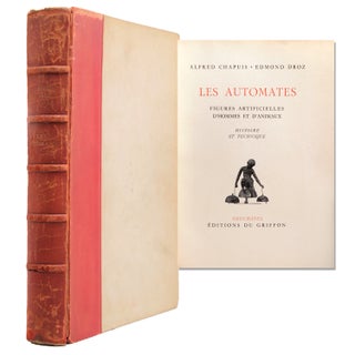 Item #57996 Les Automates. Figures Artificielles d'Hommes et d'Animaux. Histoire et Technique....