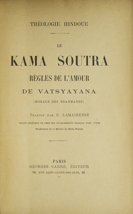 Item #58312 Le Kama Soutra, Règles de l'Amour de Vatsyayan (Morales des Brahmanes). traduit par...