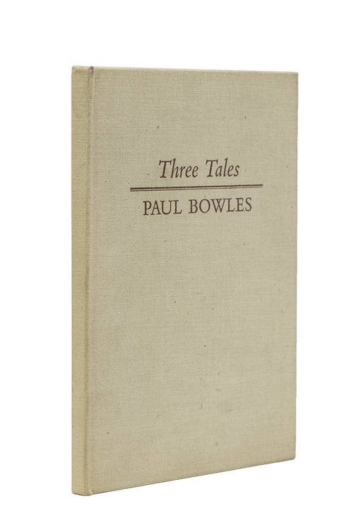 Item #58708 Three Tales. Paul Bowles.