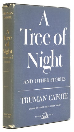 Item #58797 A Tree of Night and Other Stories. Truman Capote