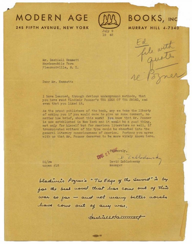 Autograph Note signed ("Dashiell Hammett ") at the foot of a TLS from David Sablodowsky (publisher) to Hammett, soliciting a comment on Vladimir Pozner's novel, THE EDGE OF THE SWORD