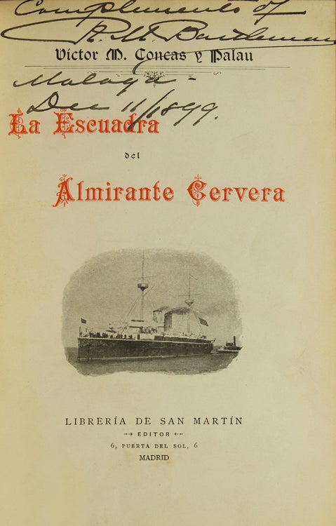 La Escuadra del Almirante Cervera por el Capitán de Navío