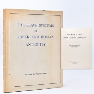 Item #60130 Slave Systems of Greek and Roman Antiquity. William L. Westermann