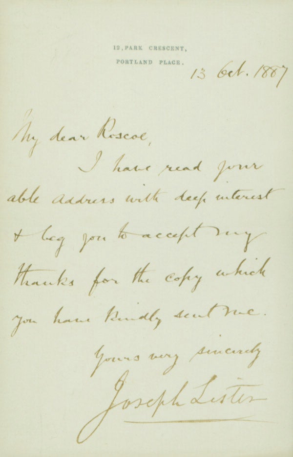 Item #60196 Autograph Letter signed ("Joseph Lister"), to the eminent British chemist Henry E. Roscoe. Joseph Lister.