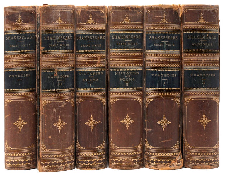 Mr. William Shakespeare’s Comedies Histories Tragedies and Poems. The Text Newly Edited with Glossarial Historical and Explanatory Notes by Richard Grant White