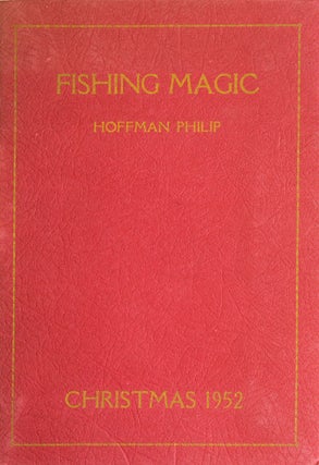 Item #61725 Fishing Magic. Hoffman Philip