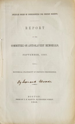 Item #62262 Report of the Committee on Anti-Slavery Memorials, September, 1845. With a Historical...