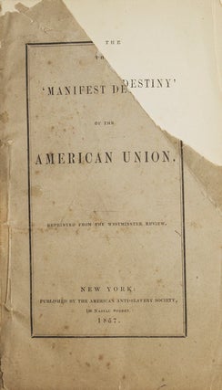 Item #62264 The “Manifest Destiny” of the American Union. Reprinted from the Westminster...