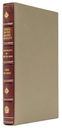 Item #62500 Cheng and the Golden Pheasant. The Biography of Cheng Tso-Hsin. Qun-Rong Yang