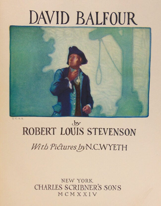 David Balfour: Being Memoirs of the Further Adventures of David Balfour at Home and Abroad