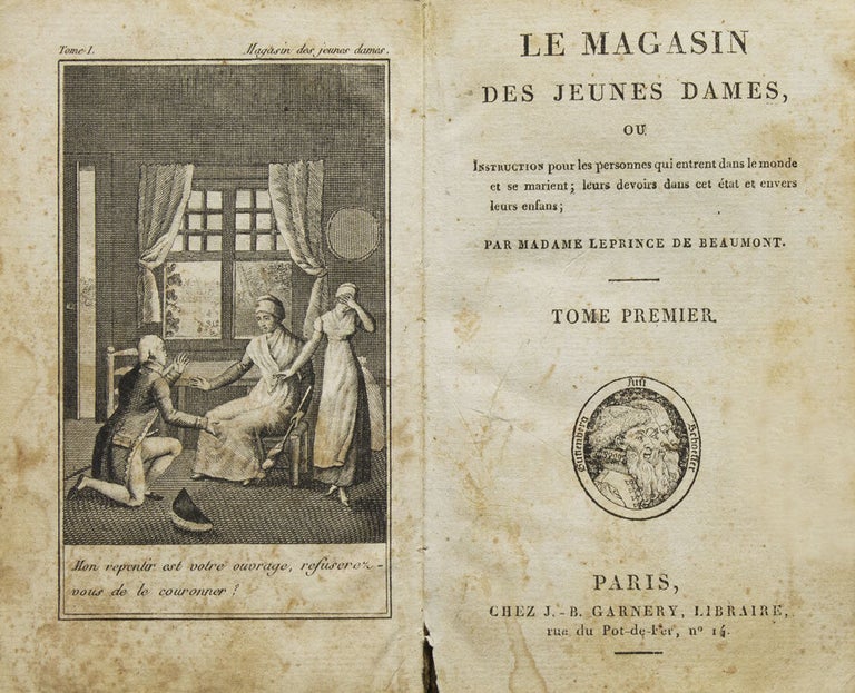 Le Magasin des Jeunes Dames, ou Instructions pour les Personnes qui entrent dans le monde et se marient leurs devoirs dans cet état et envers leurs enfants