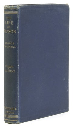 Item #63360 The Life of Reason or the Phases of Human Progress. George Sanatayana