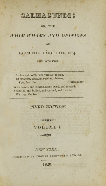 Salmagundi; or, the Whim-Whams and Opinions of Launcelot Langstaff, Esq. and Others