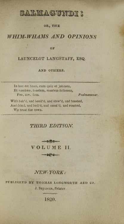 Salmagundi; or, the Whim-Whams and Opinions of Launcelot Langstaff, Esq. and Others