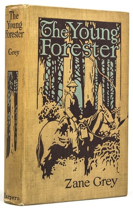 Item #63373 The Young Forester. Zane Grey