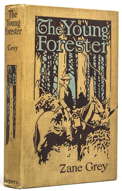 Item #63373 The Young Forester. Zane Grey.