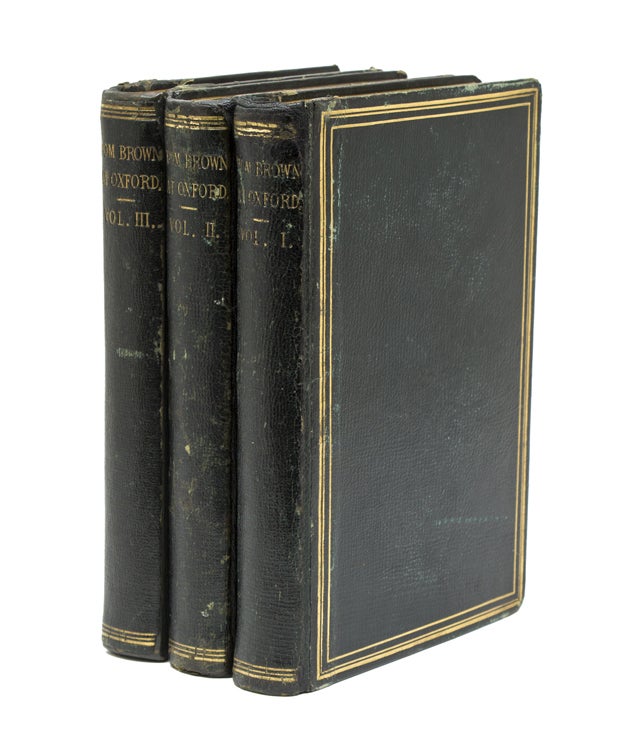 Tom Brown at Oxford. By the author of "Tom Brown's School Days." In Three Volumes