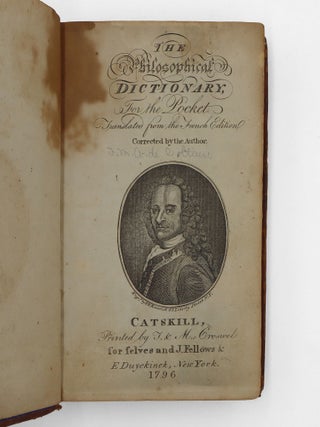 Item #65253 The Philosophical Dictionary, for the Pocket. Translated from the French Edition....