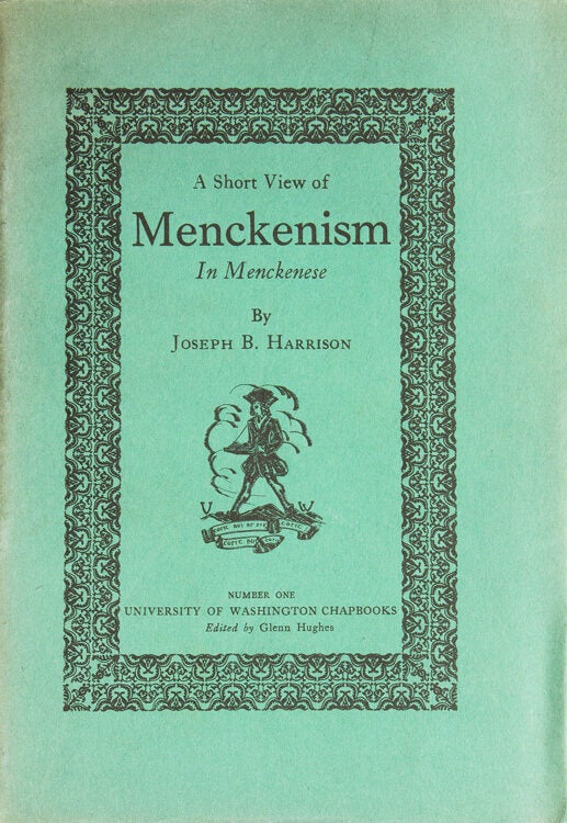 A Short View of Menckenism. In Menckenese - H. L Mencken, Joseph B ...