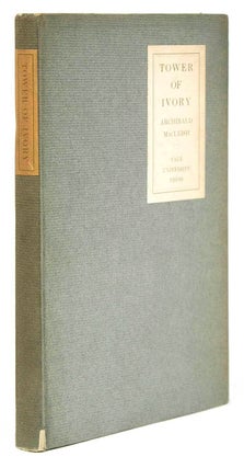 Item #7279 Tower of Ivory. Archibald Macleish