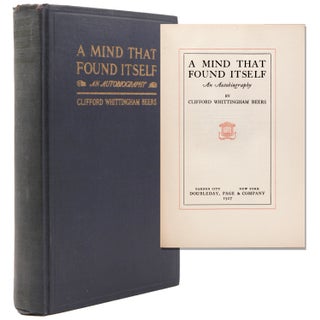 Item #9833 A Mind that Found Itself. An Autobiography. New York Times, Clifford Whittingham Beers