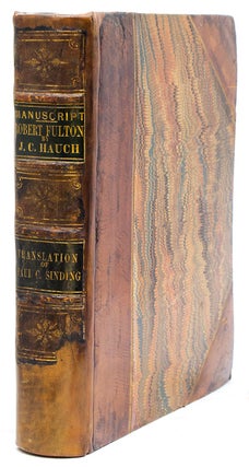 Item #9835 Autograph Manuscript, signed of his translation, Robert Fulton A Historical Novel, by...